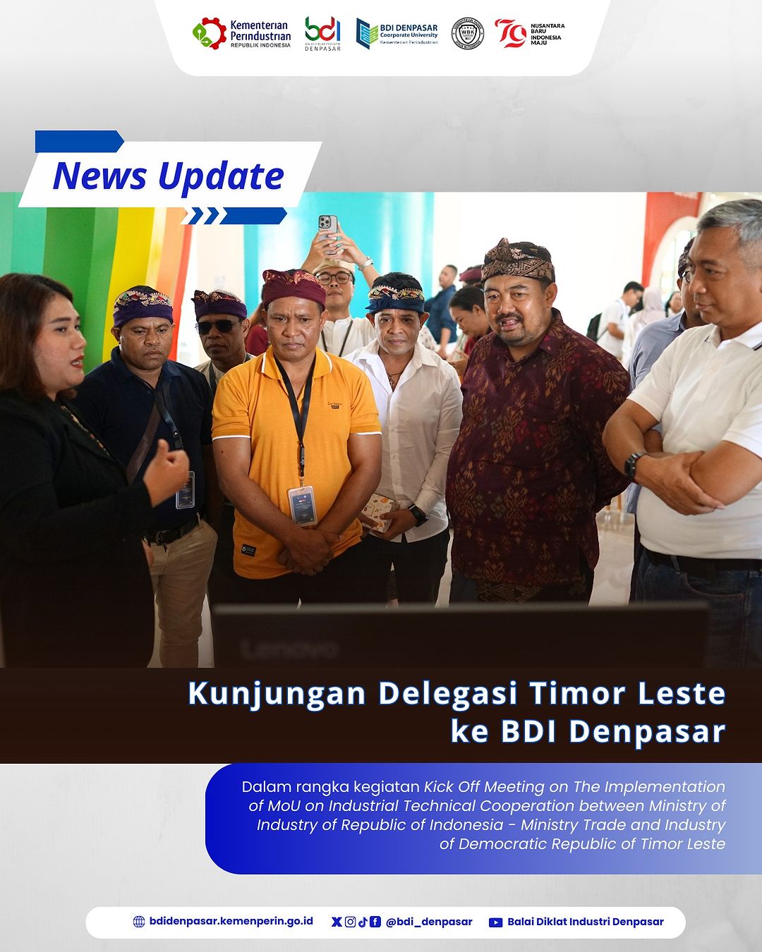 BDI Denpasar  Menerima Kunjungan Delegasi Timor Leste.