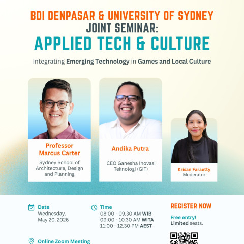 UNIVERSITY OF SYDNEY X BDI DENPASAR joint seminar: Applied Tech & Culture