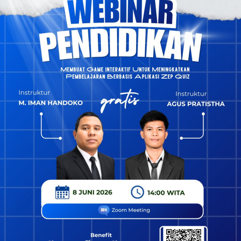 Webinar  “Membuat Game Interaktif untuk Pembelajaran Berbasis Aplikasi ZEP Quiz”