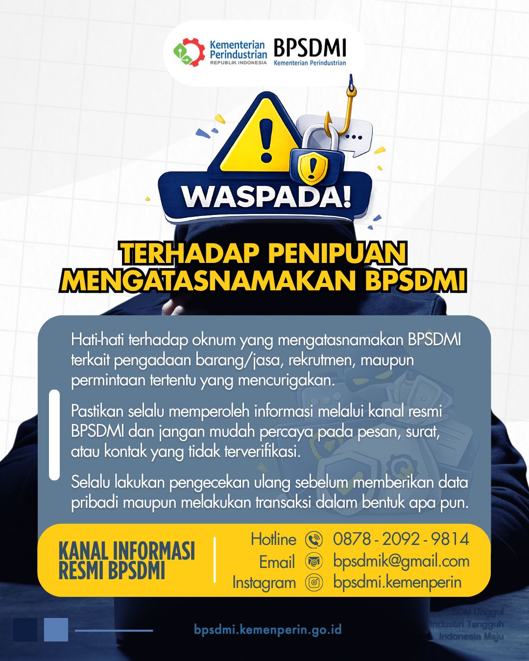 WASPADA PENIPUAN MENGATASNAMAKAN BPSDMI